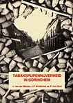 Meulen, J. van der, J.P. Brinkerink & P.C. von Hout (1992)<br />
Tabaksnijverheid in Gorinchem, Leiden.