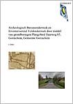 Melis, J. (2019) Archeologisch Bureauonderzoek en Inventariseren Veldonderzoek door middel van Grondboringen Plangebied Haarweg 85 Gorinchem Gemeente Gorinchem